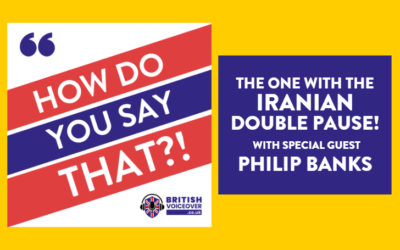 How Do You Say That?! with special guest Philip Banks