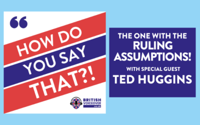 How Do You Say That?! with Ted Huggins