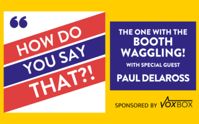 How Do You Say That?! with Paul Delaross